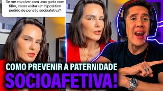 Como Se Prevenir Da Paternidade Socioafetiva E Pensão Socioafetiva [upl. by Punke]