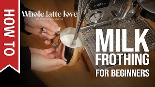 How To Milk Frothing for Beginners 5 Tips [upl. by Assirac462]